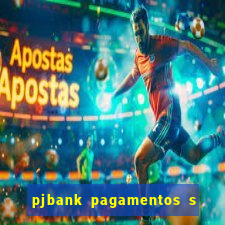 pjbank pagamentos s a 1